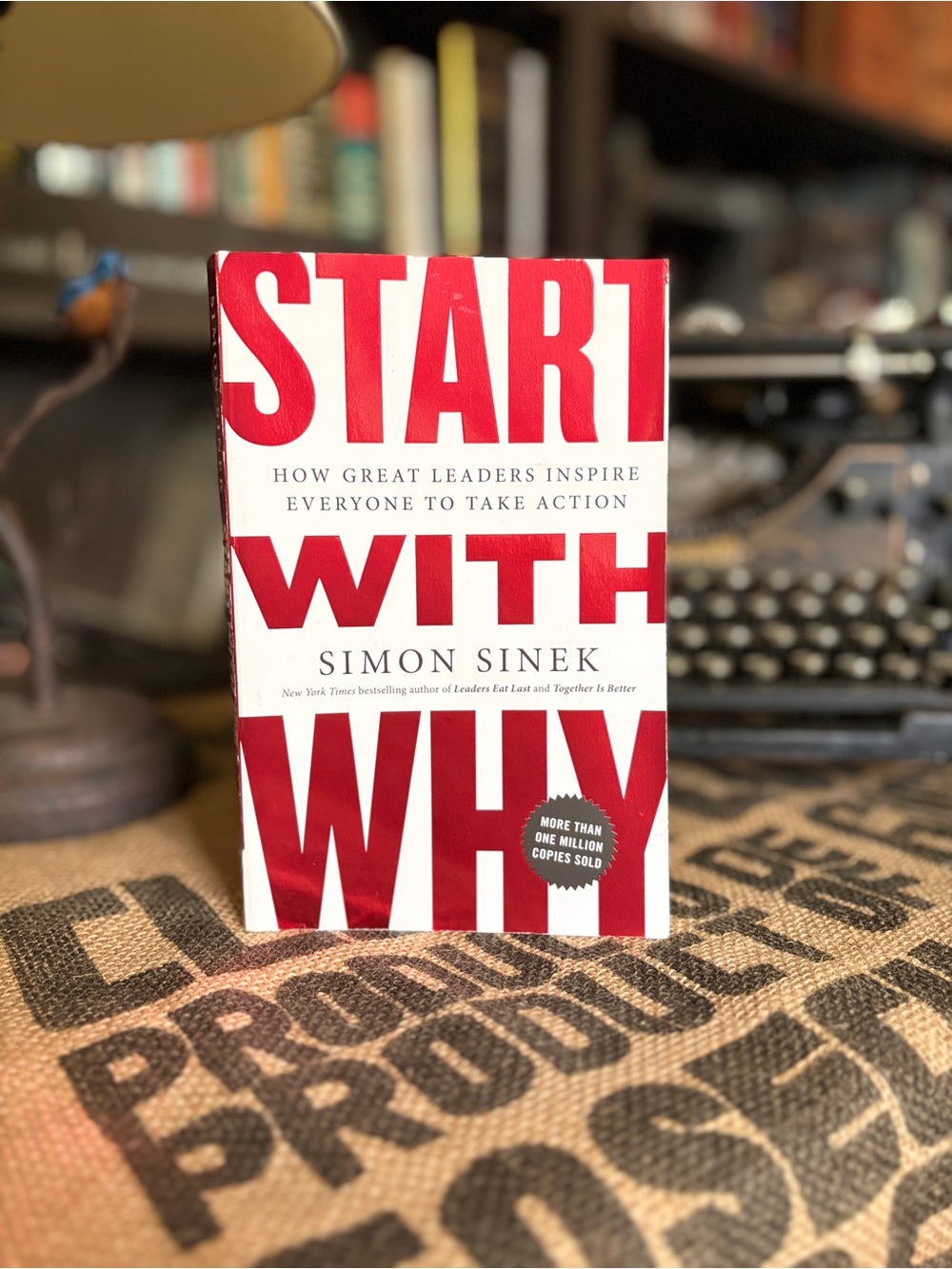 Sinek - “Start With Why” Paperback book